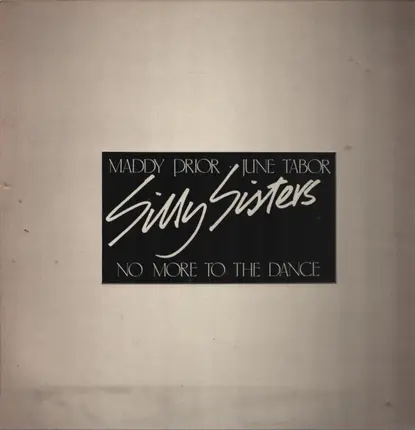 Maddy Prior & June Tabor Silly Sisters - No More to the Dance