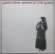 Maddy Prior - Woman in the Wings