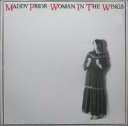 Maddy Prior - Woman in the Wings