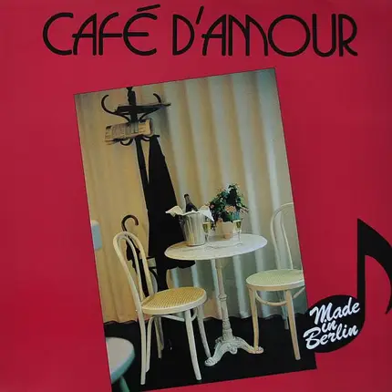 Made In Berlin - Cafe d'Amour