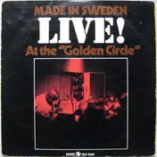 Made In Sweden - Live! At The 'Golden Circle'