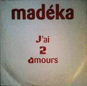 12inch Vinyl Single - Madeka - J'ai 2 Amours