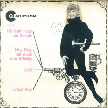 Madeleine Gardé / Colette Meston - 1999 / Crazy Boy / Ich Geh' Noch Zur Schule / Hey Boy, Laß Doch Den Whisky