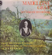 Madeleine Grey - Her Historic Recordings