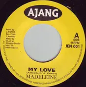 Madeleine - My Love
