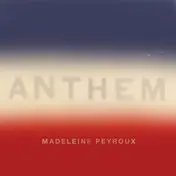 Madeleine Peyroux - Anthem