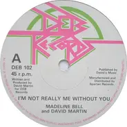 Madeline Bell And David Martin - I'm Not Really Me Without You