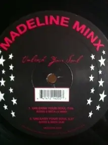 MADELINE MINX - Unleash Your Soul