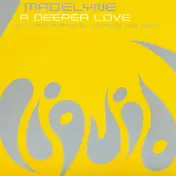 Madelyne - A Deeper Love