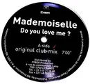 12inch Vinyl Single - Mademoiselle - Do You Love Me?