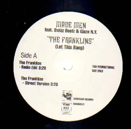 Made Men Featuring Swizz Beatz & Glaze N.Y. - The Franklins