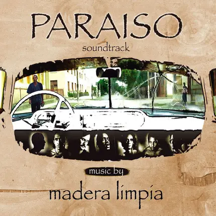 Madera Limpia - Paraiso (Soundtrack)