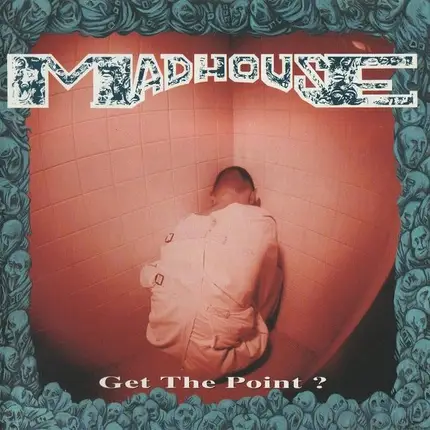 Madhouse - Get The Point?