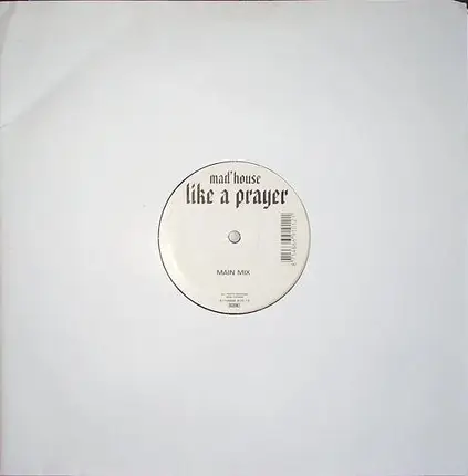 Mad'House - Like a Prayer