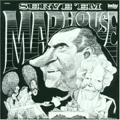 Madhouse - Serve 'Em Madhouse