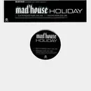 12inch Vinyl Single - Mad'house - Holiday