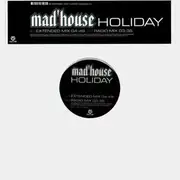 12inch Vinyl Single - Mad'house - Holiday