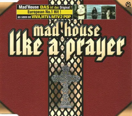 Mad'house - Like a Prayer