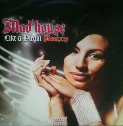 Mad'house - Like A Virgin (Remixes)