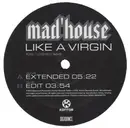 12inch Vinyl Single - Mad'house - Like A Virgin