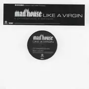 12inch Vinyl Single - Mad'house - Like A Virgin