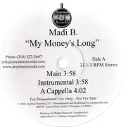 12inch Vinyl Single - Madi B. - My Money's Long - Promo