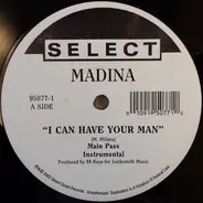 Madina - I Can Have Your Man