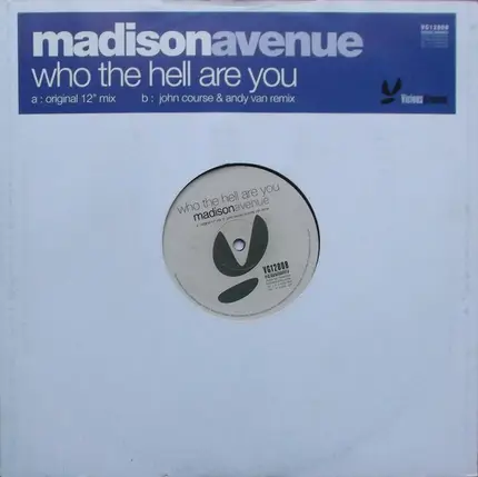 Madison Avenue - Who The Hell Are You