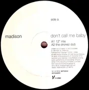 12'' - Madison Avenue - Don't Call Me Baby