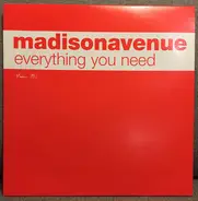 Madison Avenue - Everything You Need