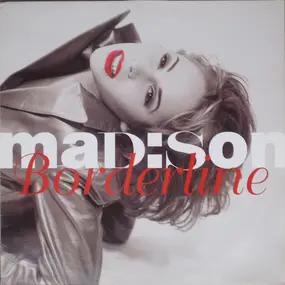 Madison - Borderline