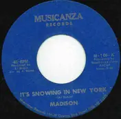 Madison - It's Snowing In New York
