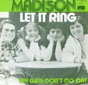 Madison - Let It Ring
