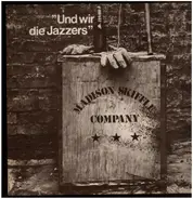 Madison Skiffle Company - "Und wir die Jazzers"