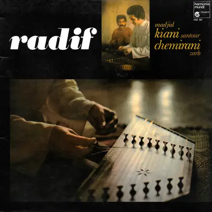 Madjid Kiani , Djamchid Chemirani - Radif (Tradition Musicale De L'Iran)