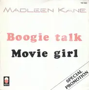 Madleen Kane - Boogie Talk / Movie Girl