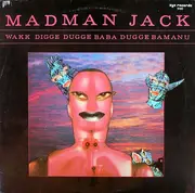 12'' - Madman Jack - Wakk Digge Dugge Baba Dugge Bamanu