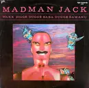 12'' - Madman Jack - Wakk Digge Dugge Baba Dugge Bamanu