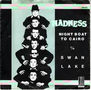 7inch Vinyl Single - Madness - Night Boat To Cairo / Swan Lake