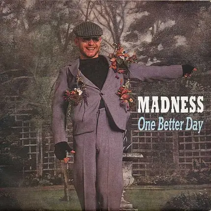 Madness - One Better Day