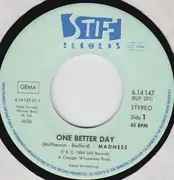 7'' - Madness - One Better Day