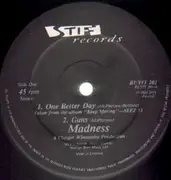 12'' - Madness - One Better Day