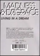 Madness & Dizgrace - Living In A Dream