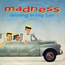 7'' - Madness - Driving In My Car