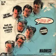 7inch Vinyl Single - Madness - Tomorrow's (Just Another Day) / Madness (Is All In The Mind)