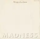 12'' - Madness - Wings Of A Dove