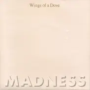 Madness - Wings Of A Dove