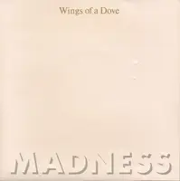 Madness - Wings Of A Dove