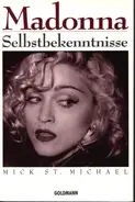 Madonna / Mick St. Michael - Selbstbekenntnisse