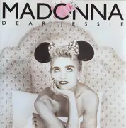 7inch Vinyl Single - Madonna - Dear Jessie - Large Center Hole